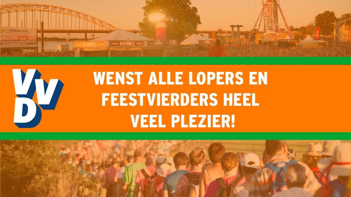 Fijne Vierdaagse En Zomerfeesten VVD Nijmegen